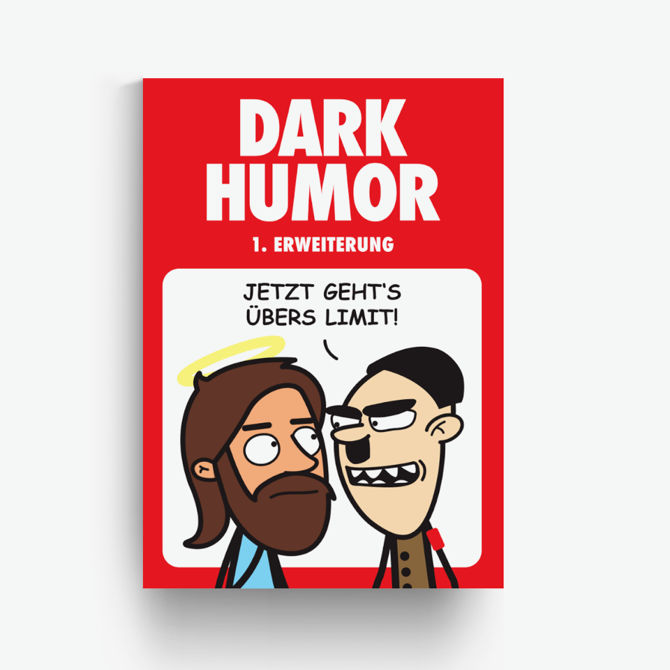 DARK HUMOR - 1. Erweiterung: Jetzt geht’s übers Limit!